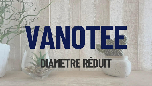 Vanotee : Réduction du diamètre global pour une expérience optimale - Suppa